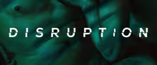 DISRUPTION to Offer Rush Policy and Extend Run Two Weeks