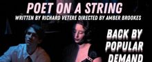 POET ON A STRING Extends at American Theatre of Actors