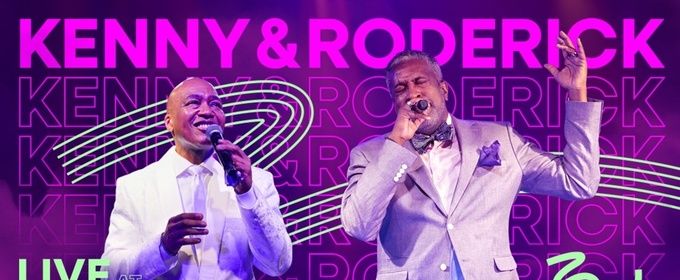 KENNY & RODERICK LIVE to Return to Zach Theater for One Night Only