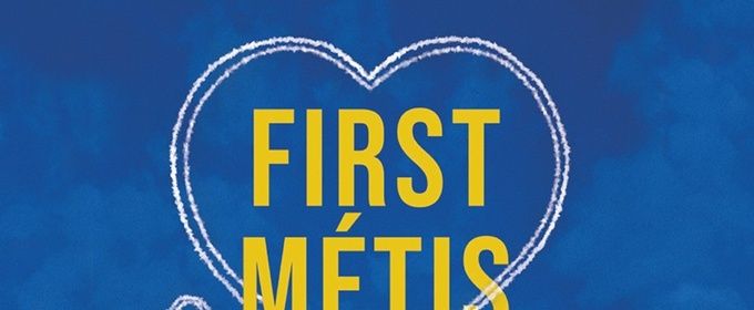 FIRST MÉTIS MAN OF ODESA Will Come to Theatre Calgary in September