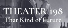 THAT KIND OF FUTURE To Debut At Open-Door Playhouse