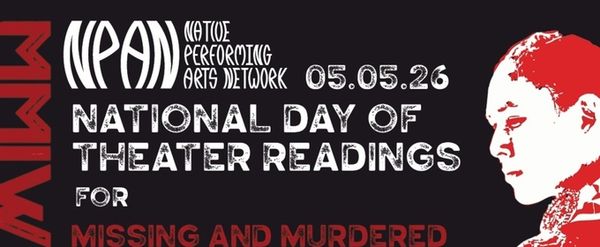 Arena Stage Will Present Free Readings for Missing and Murdered Indigenous Women