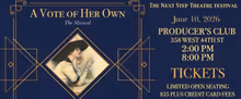 A VOTE OF HER OWN to Make NYC Debut at Next Step Theatrical Festival