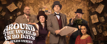 AROUND THE WORLD IN 80 DAYS to Spin Into B Street Theatre With New Staging