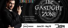 THE GASLIGHT ZONE to Open at Salt Lake Acting Company This Summer