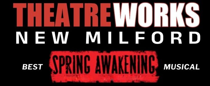 SPRING AWAKENING to Open at TheatreWorks New Milford with Young Adult Cast