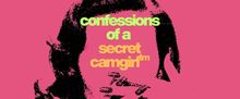 CONFESSIONS OF A SECRET CAMGIRL To Make World Premiere At New York Theater Festival