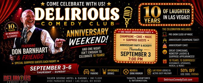 DELIRIOUS COMEDY CLUB to Mark 10 Years With Anniversary Shows at Silver Sevens