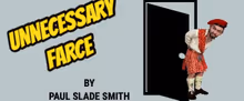 UNNECESSARY FARCE Will Be Presented in Free Reading at Théâtre Forty