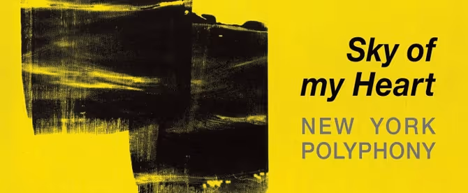 New York Polyphony Releases New Album 'Sky Of My Heart' On BIS Records