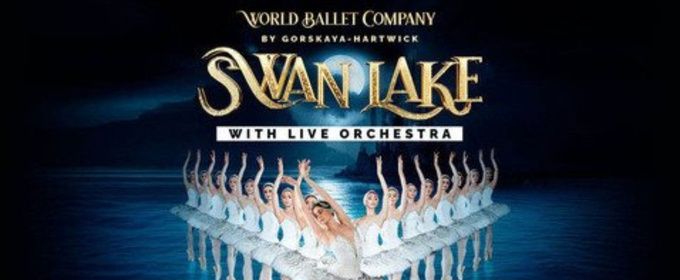 World Ballet Company Will Perform SWAN LAKE With a Live Orchestra in Grand Forks