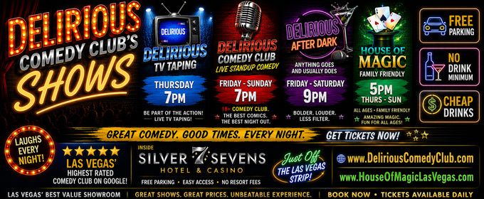 Delirious Comedy Club Announces Expanded Entertainment Lineup At Silver Sevens Hotel & Casino