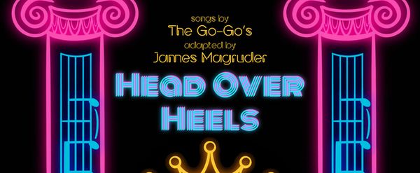HEAD OVER HEELS Will Come to Skinner Studio at Plays & Players Theatre in June
