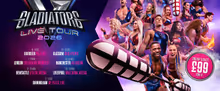 GLADIATORS LIVE TOUR to Return to UK Arenas in 2026