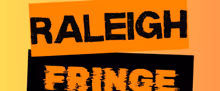 Raleigh Fringe Festival to Return for Third Year at Theatre Raleigh Arts Center