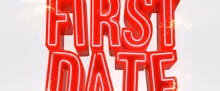 FIRST DATE Will Receive UK Premiere in Wakefield in 2027