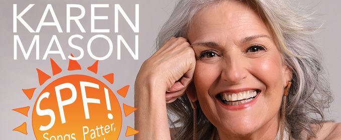 Karen Mason's SPF! (SONGS, PATTER, FUN!) to Return to Don't Tell Mama