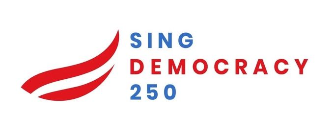 SING DEMOCRACY 250 Will Present National Tour Finale in Washington, D.C.