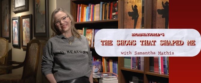 Video: Samatha Mathis Picks the Shows That Shaped Her