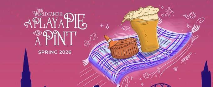 Assembly Roxy to Welcome A Play, A Pie and A Pint For First Time