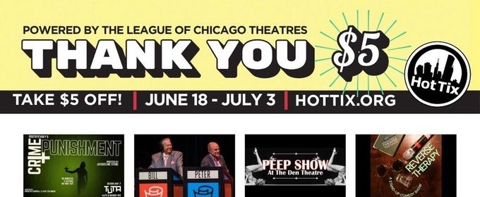 League of Chicago Theatres to Launch 'Thank You 5' Promotion, Pride and Juneteenth Events