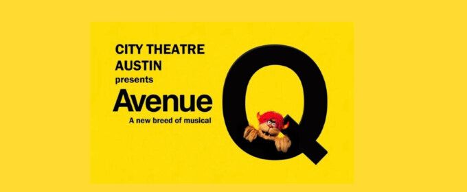 Review: AVENUE Q at City Theatre Austin