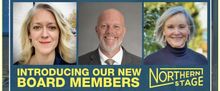 Northern Stage Adds Three New Members to Its Board of Directors