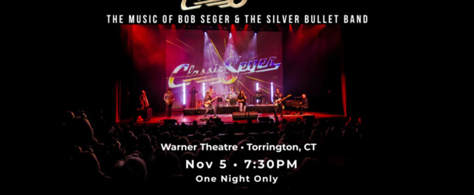 CLASSIC SEGER: ROCK & ROLL NEVER FORGETS Tribute to Bob Seger