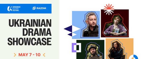 UKRAINIAN DRAMA SHOWCASE Will Present Six Ukrainian Plays in NYC This Spring