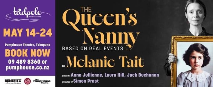 Review: THE QUEEN'S NANNY at Pumphouse Theatre
