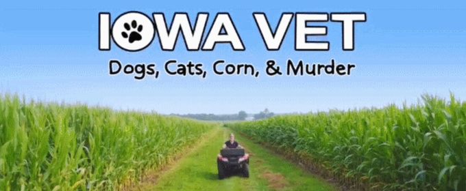 IOWA VET: DOGS, CATS, CORN & MURDER Enters Final Week at Cinema Village