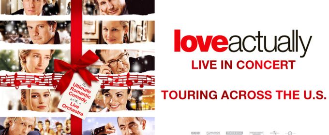 LOVE ACTUALLY IN CONCERT Will Come to the Palace Theatre