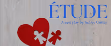 ÉTUDE By Ashley Griffin To Have World Premiere Workshop Production At The Tank