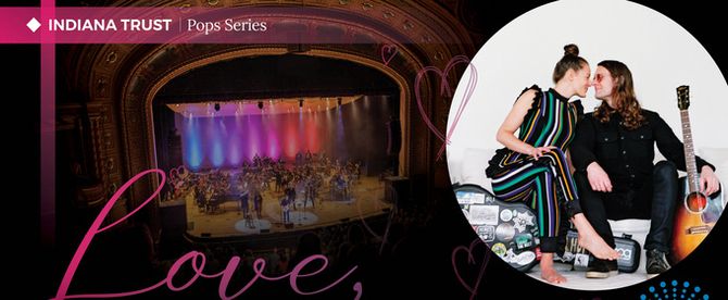 South Bend Symphony Orchestra to Present LOVE, SOUTH BEND SYMPHONY ORCHESTRA + THE BERGAMOT