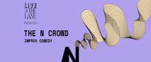 THE N CROWD to Kick Off Allens Lane Art Center's Live @ The Lane Series