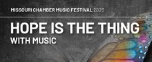 MISSOURI CHAMBER MUSIC FESTIVAL Will Return for 16th Annual Season at The Sheldon