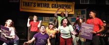PlayMakers Laboratory Will Celebrate THAT'S WEIRD, GRANDMA'S 25TH BIRTHDAY