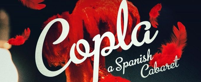 COPLA: A SPANISH CABARET to Play Two Nights Only in Sydney