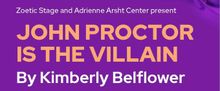 JOHN PROCTOR IS THE VILLAIN and More Set for Arsht Center 2026-27 Season