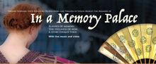 IN A MEMORY PALACE To Make World Premiere
