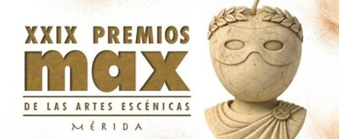 Premios Max 2026: Palmarés completo de la ceremonia transmitida por primera vez desde el Teatro Mérida
