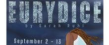 EURYDICE by Sarah Ruhl to Open at Atlas Performing Arts Center