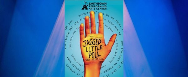 Stage Mag Spotlight: Smithtown Performing Arts Center's JAGGED LITTLE PILL