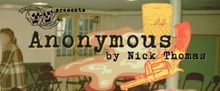 Immersive Show ANONYMOUS Extends Run Through March 7