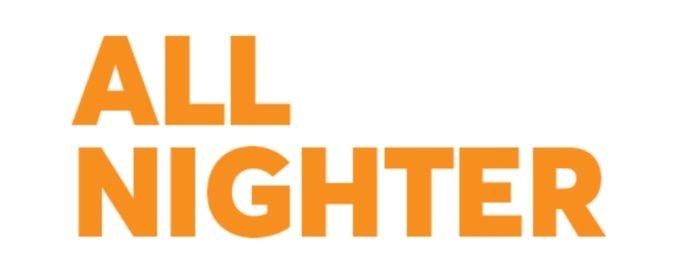 ALL NIGHTER A New Play By Natalie Margolin Worldwide Licensing Available