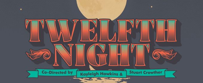 TWELFTH NIGHT to Return to The Dukes Lancaster With All-Female and Non-Binary Cast