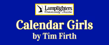 CALENDAR GIRLS and LOVE, LOSS & WHAT I WORE Set for Lamplighters Community Theatre