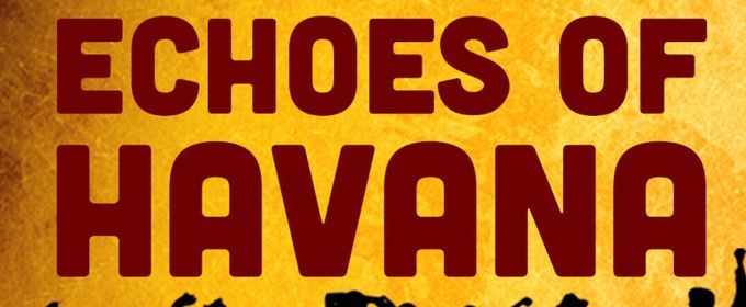 ECHOES OF HAVANA to Launch Creative Exchange Series at Shea's 710