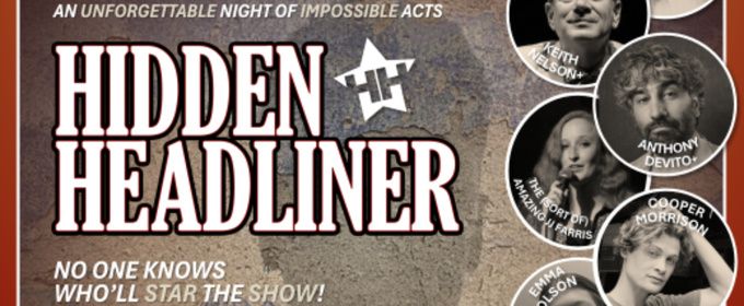 Hidden Headliner at The Slipper Room in New York