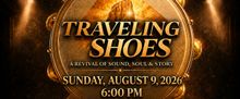 TRAVELING SHOES to Make Cambridge Debut at Multicultural Arts Center